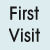 First Visit